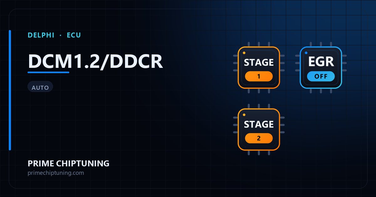 Solutions disponibles pour la famille d'ECU DELPHI DCM1.2/DDCR : Reprogrammation Stage 1, Suppression EGR, Reprogrammation Stage 2