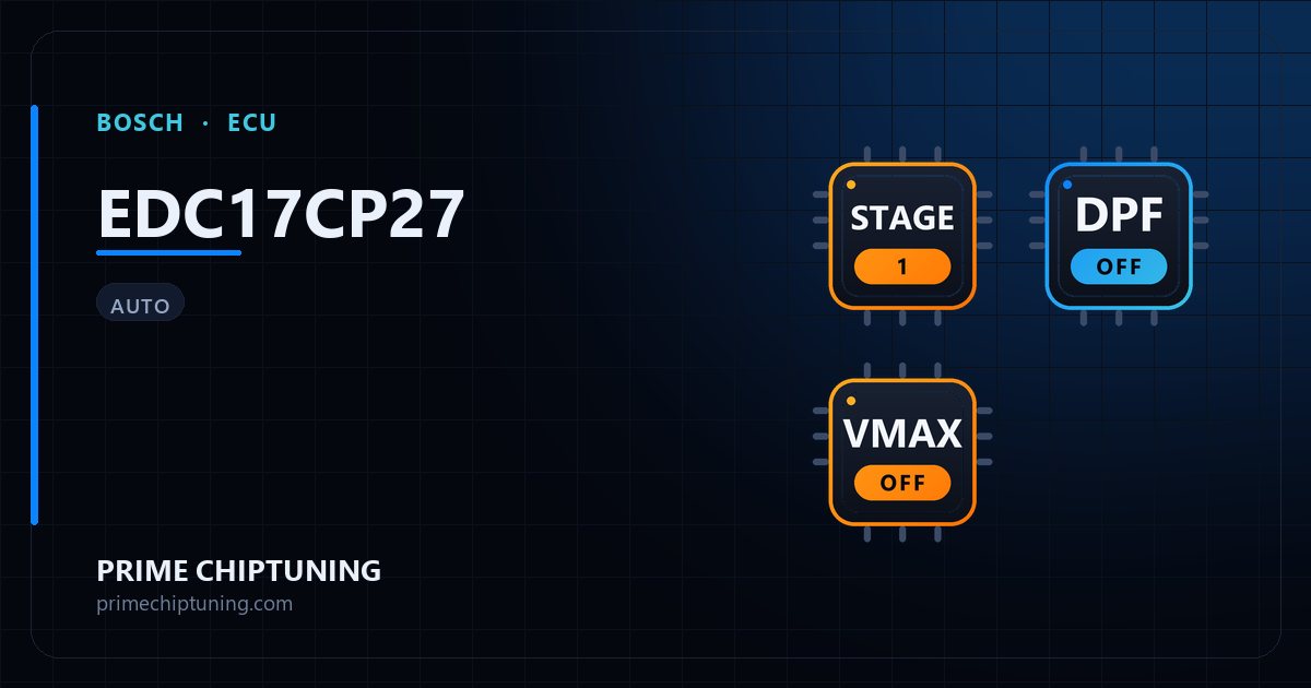 Solutions disponibles pour la famille d'ECU BOSCH EDC17CP27 : Reprogrammation Stage 1, Suppression du limiteur de vitesse (Vmax), Suppression FAP (DPF)