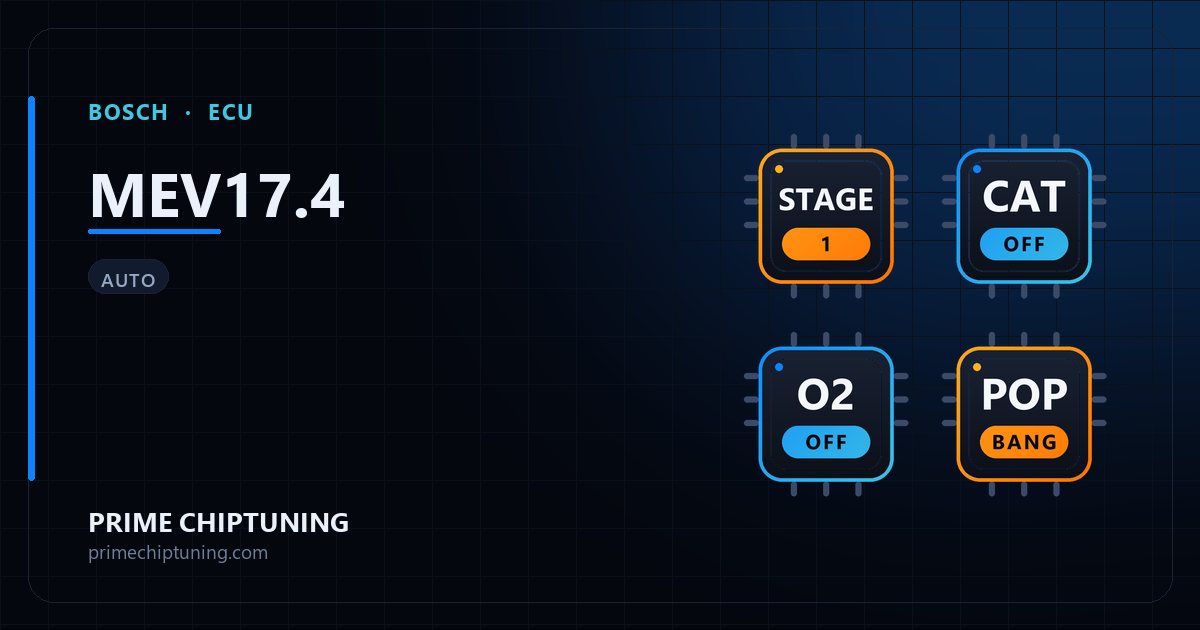 Solutions disponibles pour la famille d'ECU BOSCH MEV17.4 : Reprogrammation Stage 1, Décata / Suppression catalyseur, Pop & Bang, Suppression sonde Lambda / O2