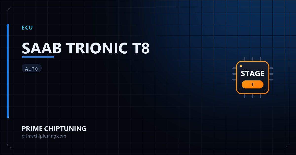 Solutions disponibles pour la famille d'ECU SAAB TRIONIC T8 : Reprogrammation Stage 1